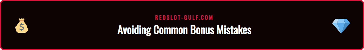 An infographic illustrating common mistakes to avoid when using an online casino bonus, such as ignoring terms and playing restricted games.