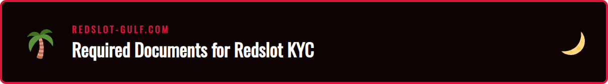 A graphic showing a passport, utility bill, and credit card, representing the documents needed for the Redslot KYC GCC process.