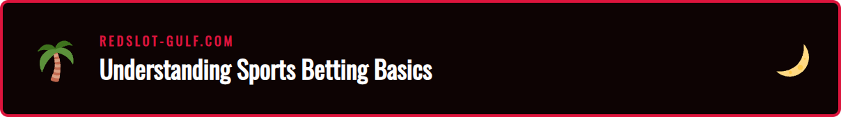 Infographic explaining basic sports betting terms like odds, stake, and payout for GCC players.